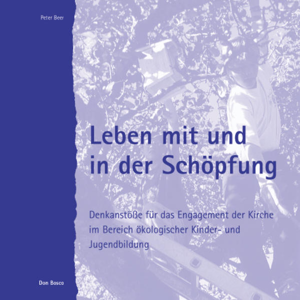 Leben mit und in der Schöpfung
