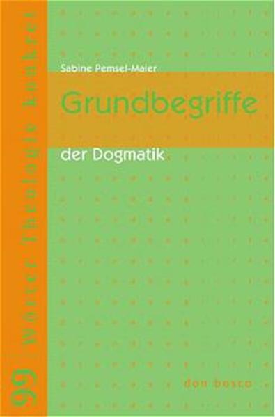Grundbegriffe der Dogmatik
