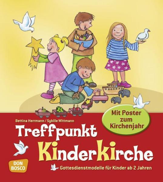 Treffpunkt Kinderkirche, m. Poster zum Kirchenjahr