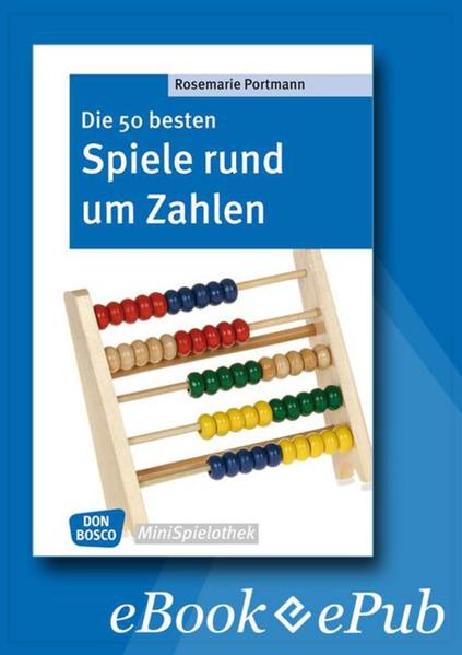 Die 50 besten Spiele rund um Zahlen - eBook