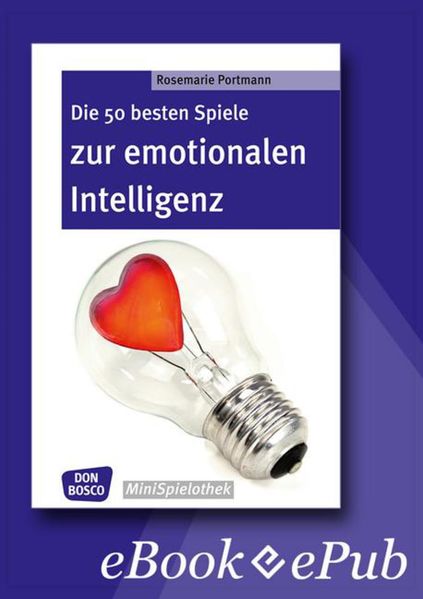 Die 50 besten Spiele zur emotionalen Intelligenz – eBook