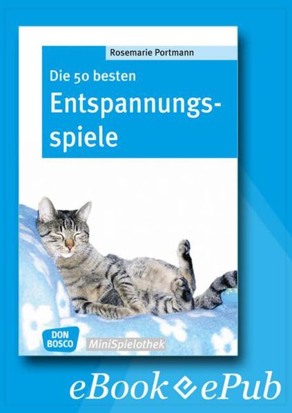 Die 50 besten Entspannungsspiele - eBook