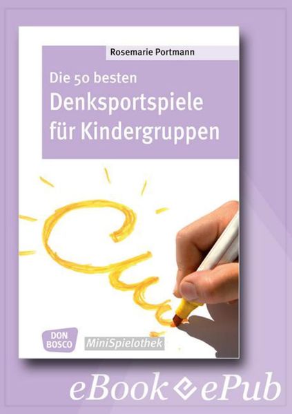 Die 50 besten Denksportspiele für Kindergruppen - eBook