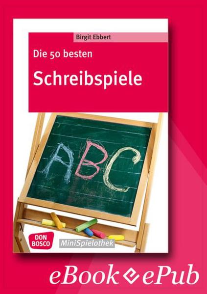 Die 50 besten Schreibspiele - eBook