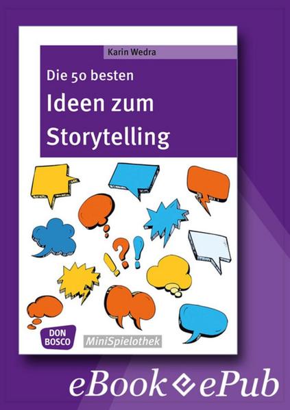 Die 50 besten Spiele zum Storytelling - eBook