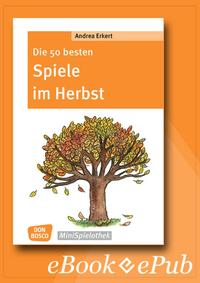 Die 50 besten Spiele im Herbst - eBook