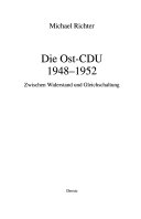 Die Ost-CDU 1948-1952