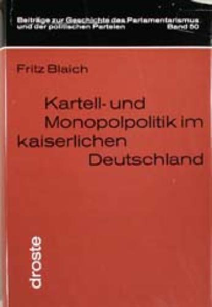 Kartell- und Monopolpolitik im Kaiserlichen Deutschland