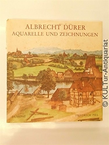 Albrecht Dürer, Aquarelle und Zeichnungen