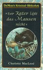 Der Kater lässt das Mausen nicht