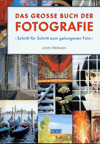 Das Grosse Buch der Fotografie