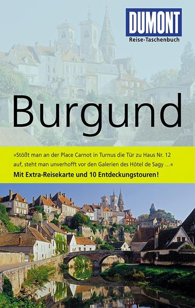 DuMont Reise-Taschenbuch Reiseführer Burgund
