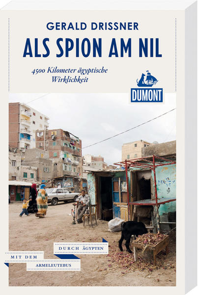Als Spion am Nil (DuMont Reiseabenteuer)
