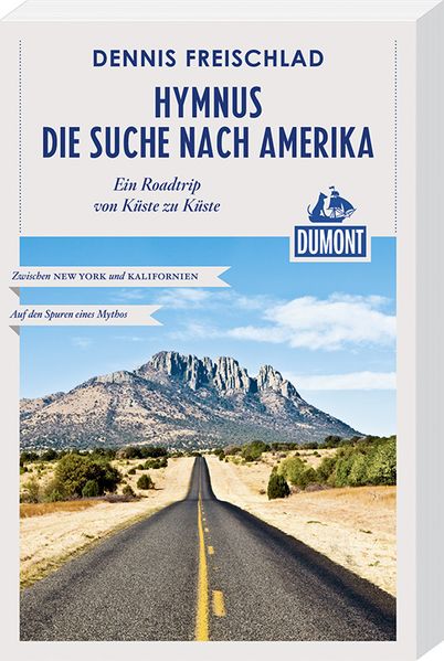 Hymnus - Die Suche nach Amerika (DuMont Reiseabenteuer)