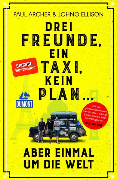 Drei Freunde, ein Taxi, kein Plan ...