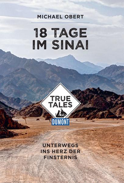 DuMont True Tales 18 Tage im Sinai