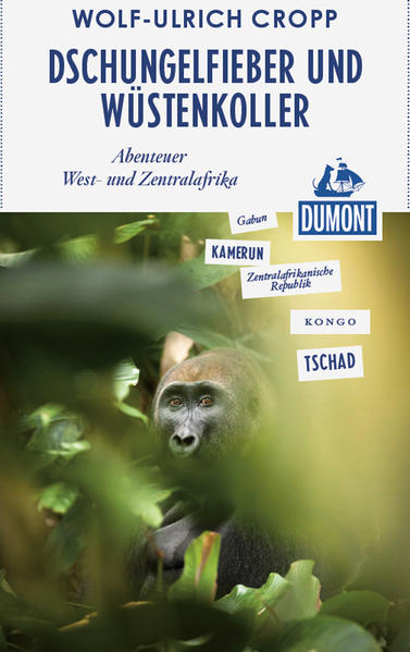 DuMont Reiseabenteuer Dschungelfieber und Wüstenkoller