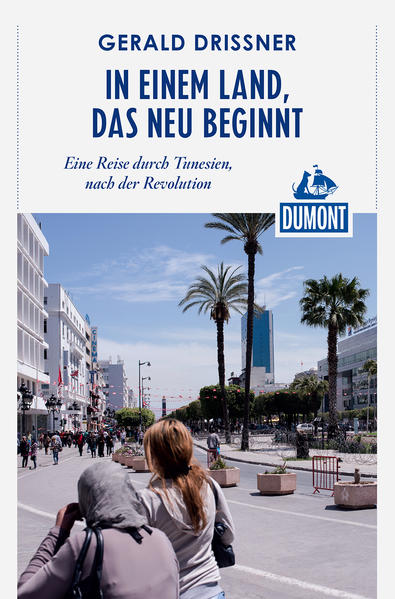 DuMont Reiseabenteuer In einem Land, das neu beginnt