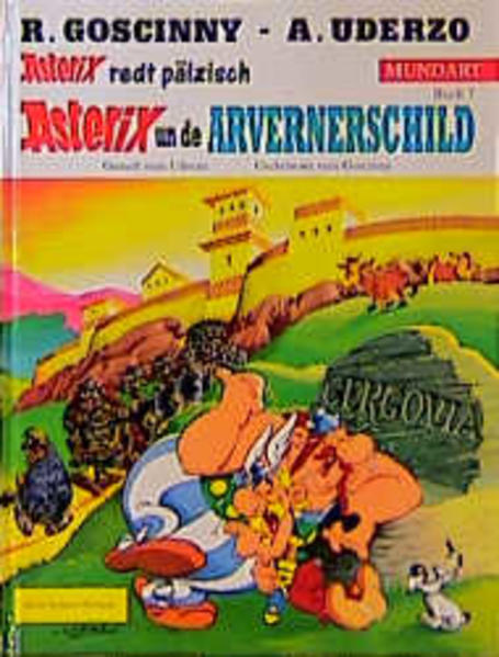Asterix Mundart / Asterix un de Arvernerschild (Pfälzisch I)