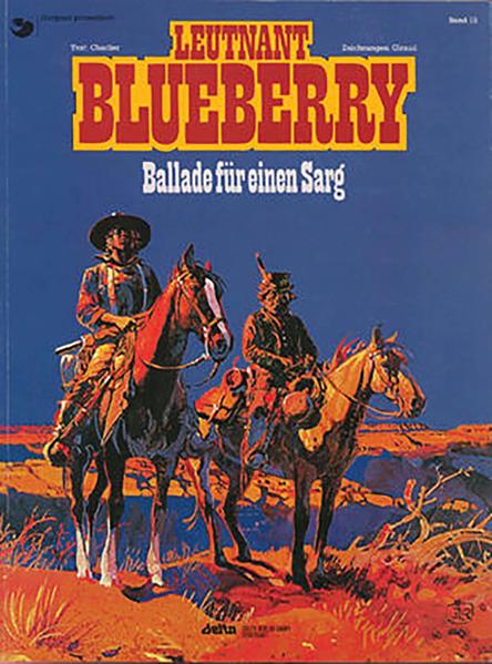 Blueberry 15 Ballade für einen Sarg