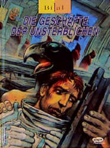 Bilal / Die Geschäfte der Unsterblichen