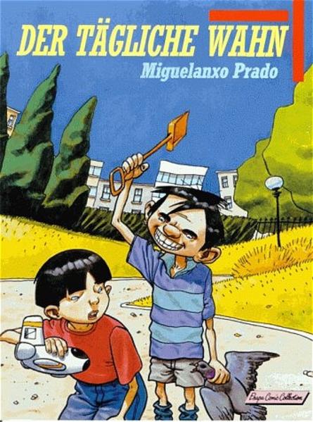 Prado / Der tägliche Wahn