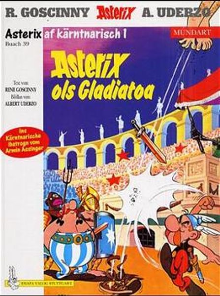 Asterix Mundart / Asterix ols Gladiator-Kämpfa (Kärtnerisch I)
