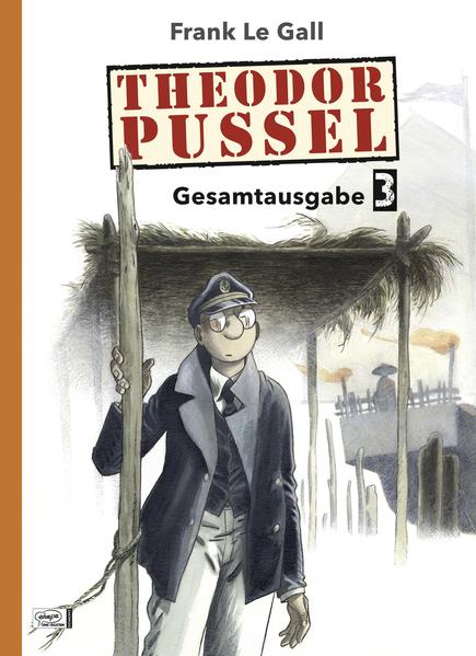 Theodor Pussel Gesamtausgabe 03