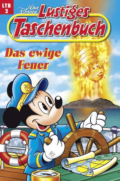 Disney: Lustiges Taschenbuch HC 02 Das ewige Feuer