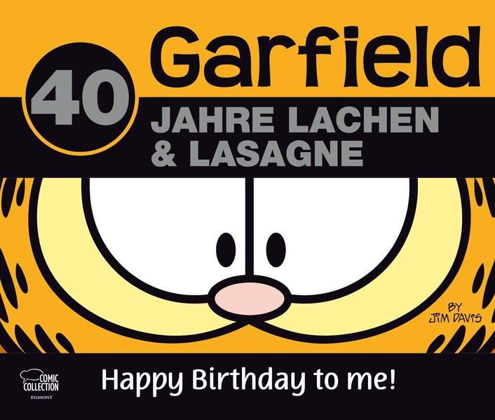 Garfield - 40 Jahre Lachen & Lasagne