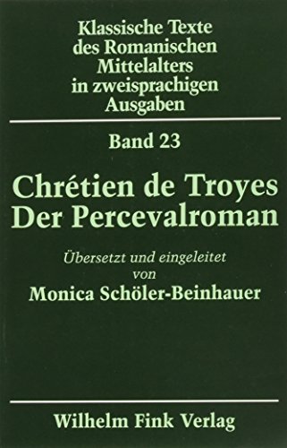 Der Percevalroman (La Conte du Graal)