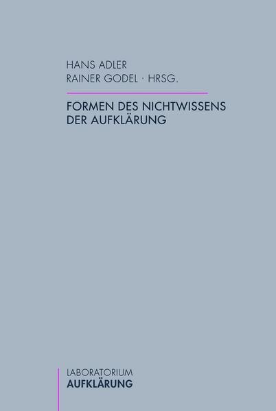 Formen des Nichtwissens der Aufklärung