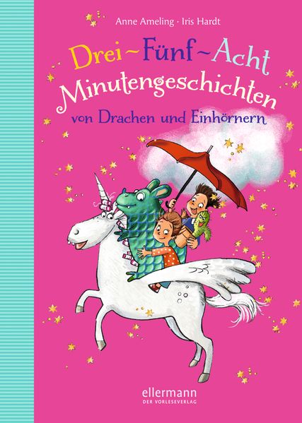 3-5-8 Minutengeschichten von Drachen und Einhörnern