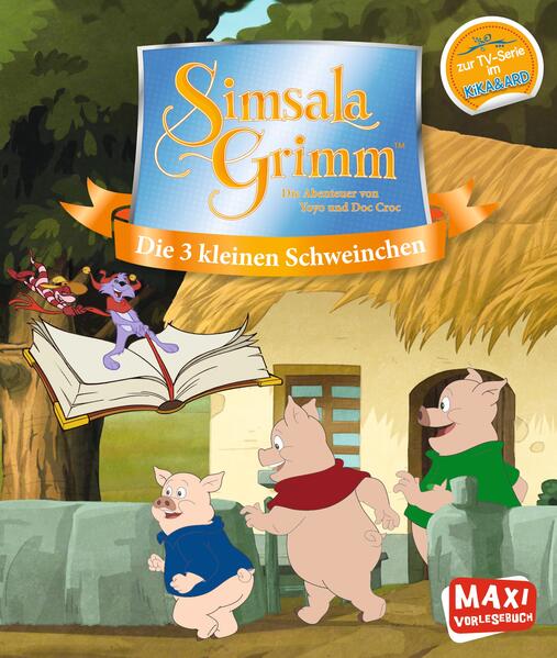 SimsalaGrimm. Die drei kleinen Schweinchen