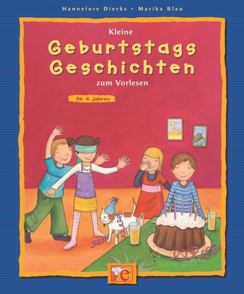 Kleine Geburtstagsgeschichten zum Vorlesen