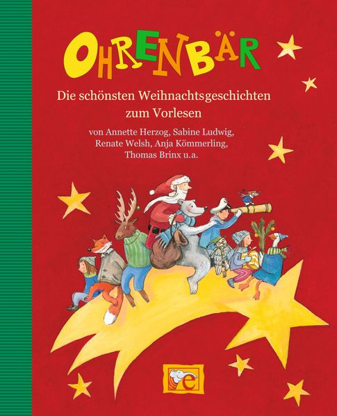 Ohrenbär. Die schönsten Weihnachtsgeschichten zum Vorlesen