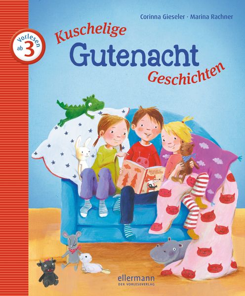 Kuschelige Gutenacht-Geschichten