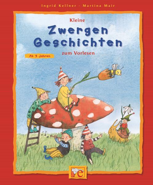 Kleine Zwergen-Geschichten zum Vorlesen