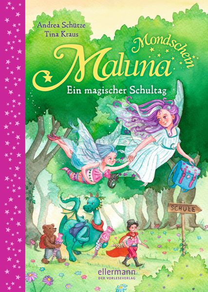 Maluna Mondschein. Ein magischer Schultag