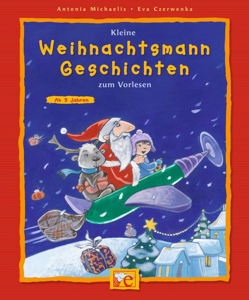 Kleine Weihnachtsmann-Geschichten zum Vorlesen