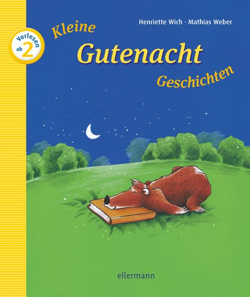 Kleine Gutenacht-Geschichten zum Vorlesen