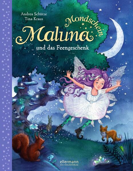 Maluna Mondschein. Maluna und das Feengeschenk