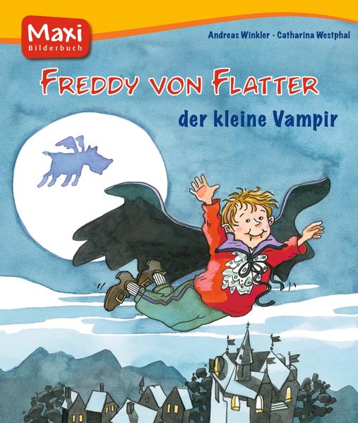 Freddy von Flatter, der kleine Vampir
