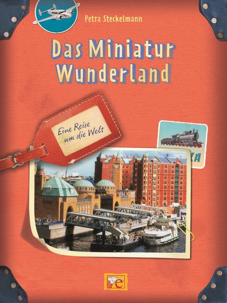Das Miniatur Wunderland