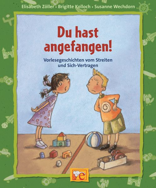 Du hast angefangen!