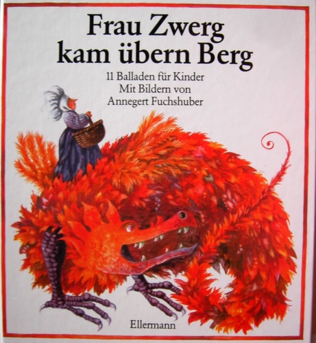Frau Zwerg kam übern Berg