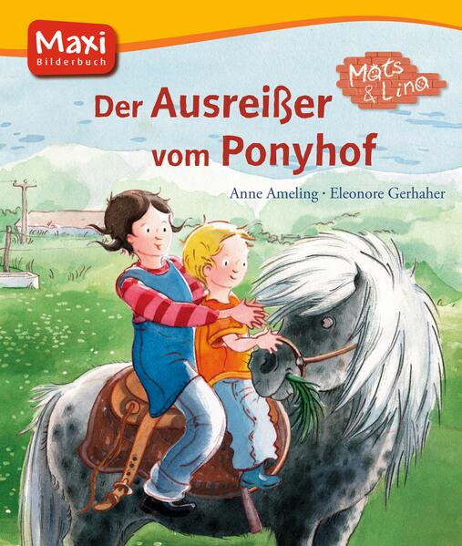 Mats und Lina. Der Ausreißer vom Ponyhof