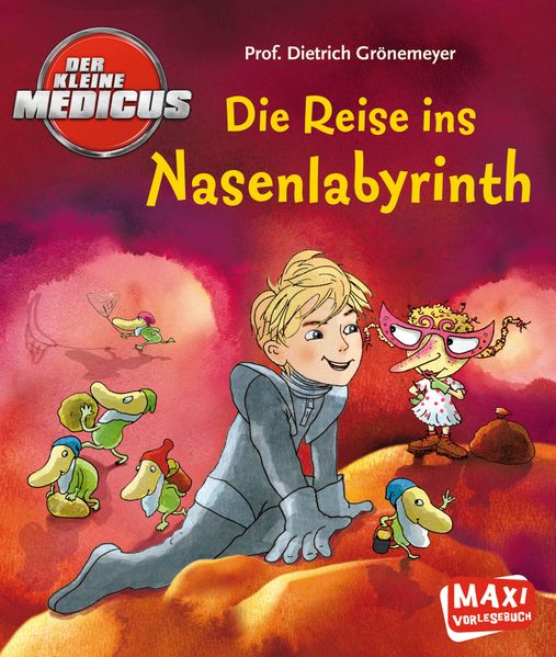 Der kleine Medicus. Die Reise ins Nasenlabyrinth