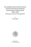 Der preussisch-deutsche Konservatismus und die Enthüllung des politischen Antisemitismus in Hessen-Kassel (1866-1893)