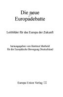 Die neue Europadebatte